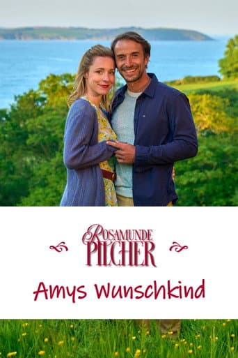 Rosamunde Pilcher: Amys Wunschkind afişi