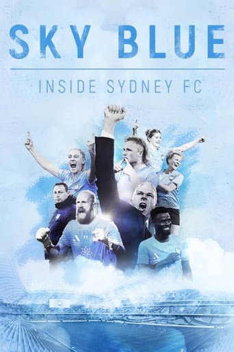 Sky Blue: Inside Sydney FC afişi