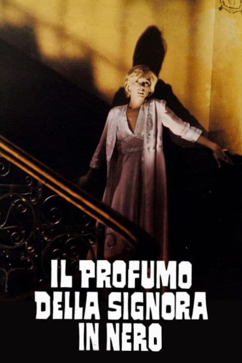 Il profumo della signora in nero afişi