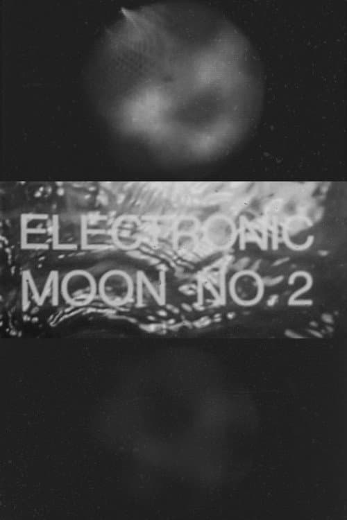 Electronic Moon No. 2 afişi