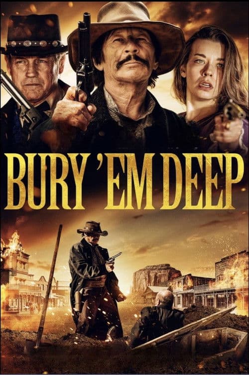 Bury 'Em Deep afişi