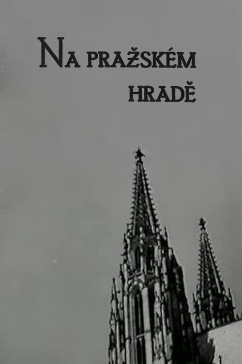 Na Pražském hradě afişi