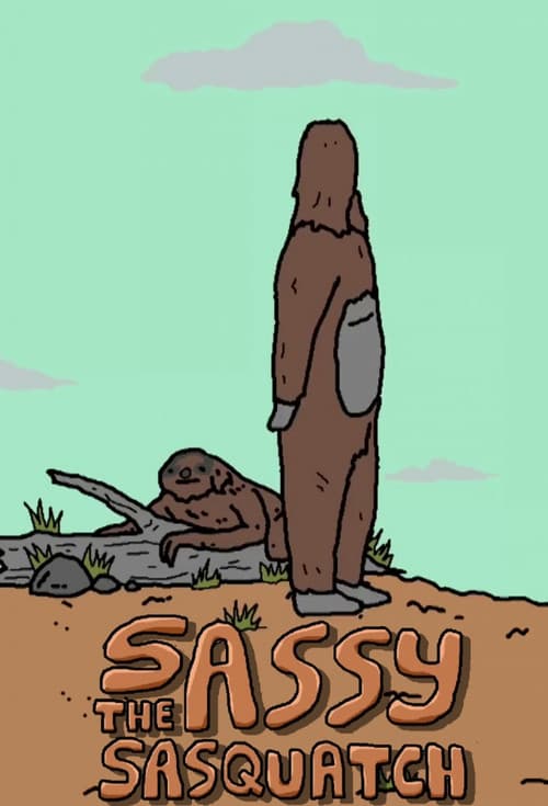 Sassy the Sasquatch afişi
