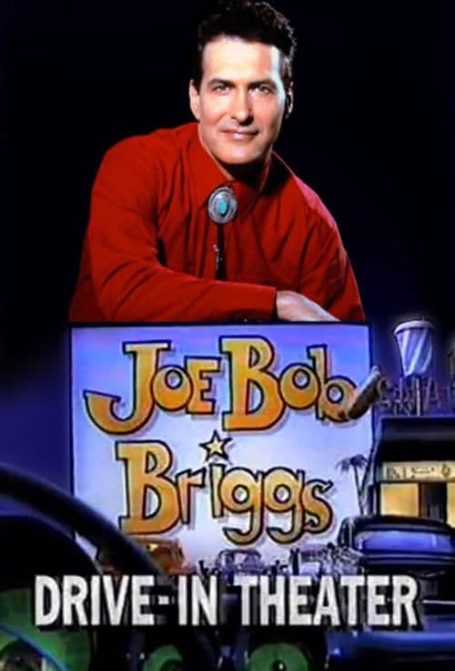 Joe Bob's Drive-In Theater afişi