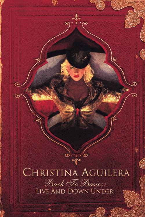 Christina Aguilera: Back to Basics - Live and Down Under afişi