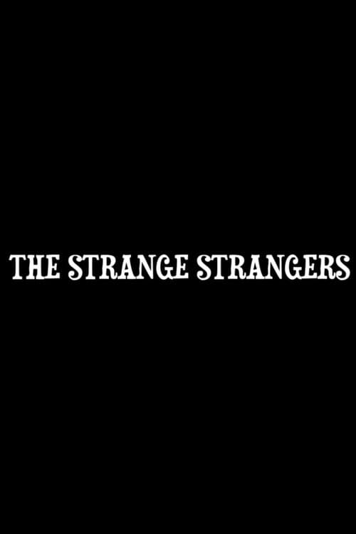 The Strange Strangers afişi