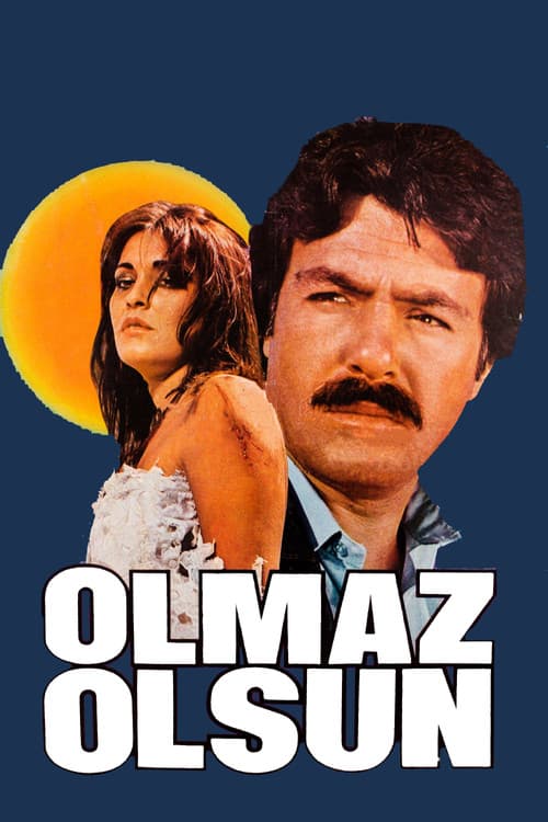 Olmaz Olsun afişi
