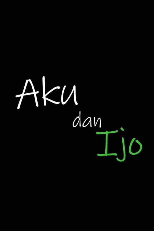 Aku dan Ijo afişi