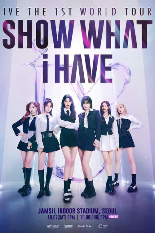 IVE THE 1ST WORLD TOUR 'SHOW WHAT I HAVE' afişi