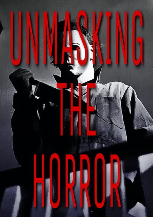 Unmasking the Horror afişi