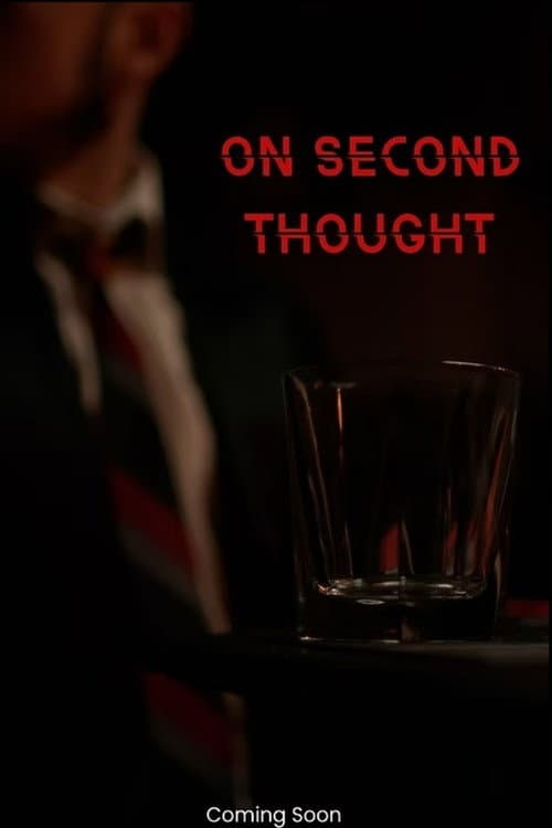 On Second Thought