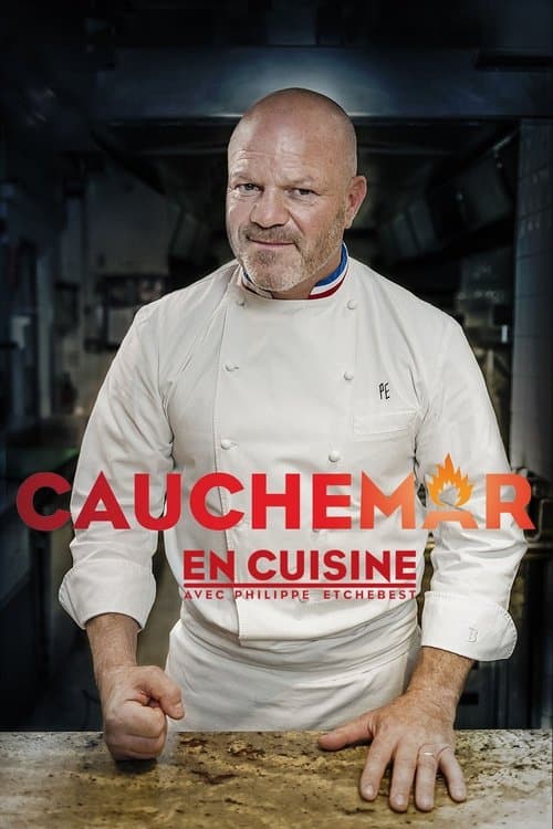 Cauchemar en cuisine avec Philippe Etchebest afişi