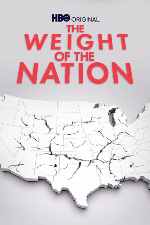 The Weight of the Nation afişi