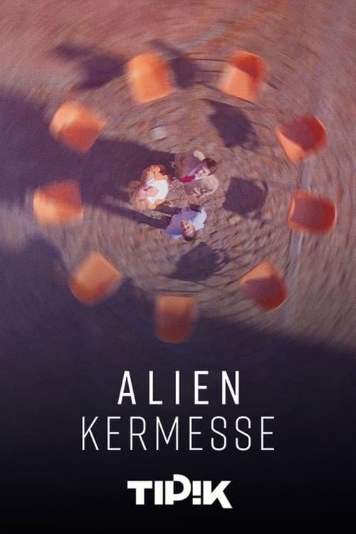 Alien Kermesse afişi