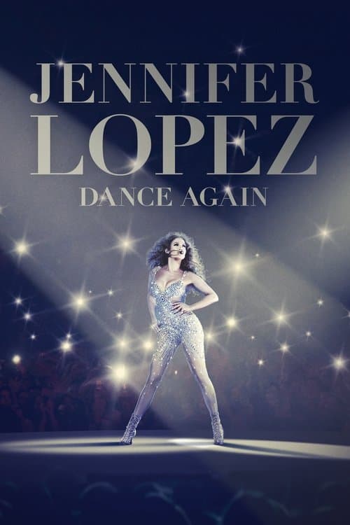 Jennifer Lopez: Dance Again afişi