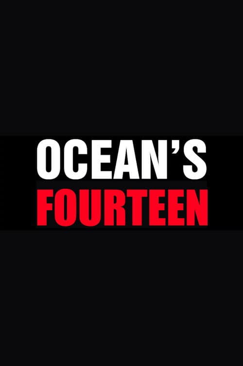 Ocean's Fourteen afişi
