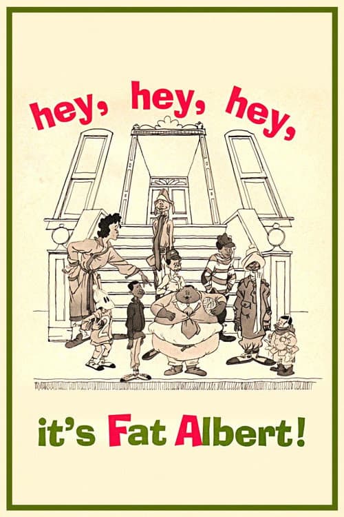 Hey, Hey, Hey, It's Fat Albert! afişi