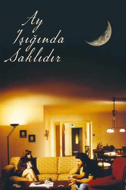 Ay, Işığında Saklıdır afişi