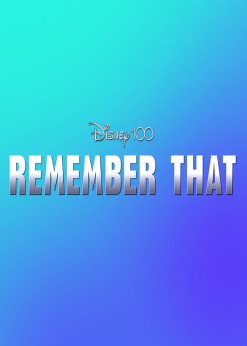 Disney 100: Remember That afişi