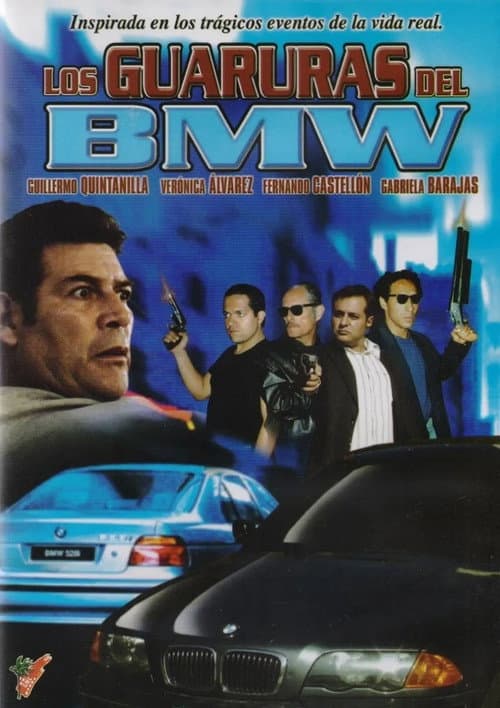 Los guaruras del BMW afişi