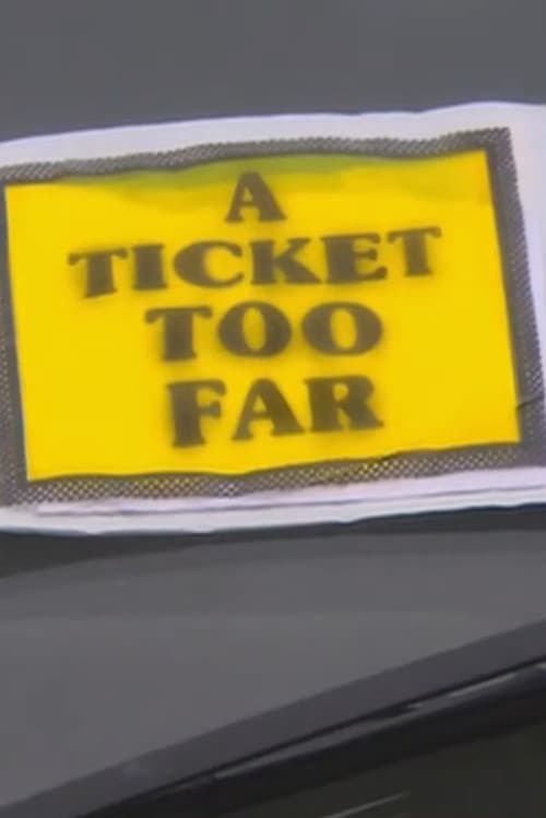 A Ticket Too Far afişi