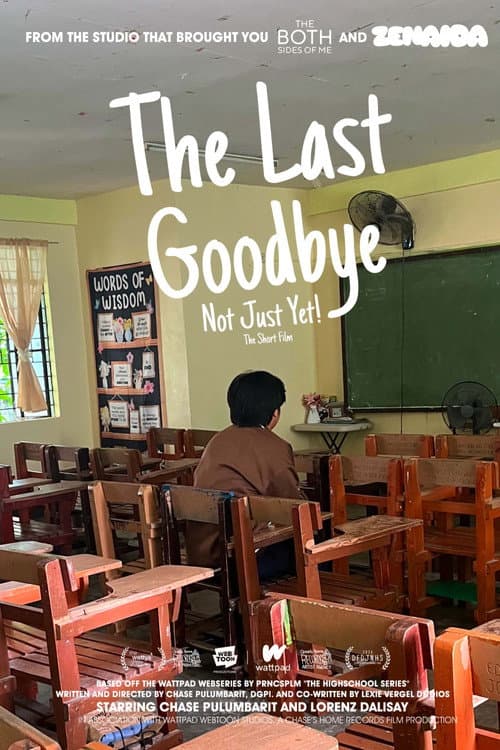 The Last Goodbye: Not Just Yet afişi