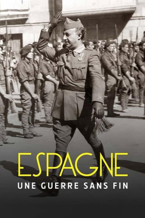 Espagne, une guerre sans fin afişi