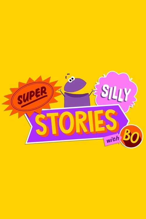 StoryBots: Super Silly Stories with Bo afişi
