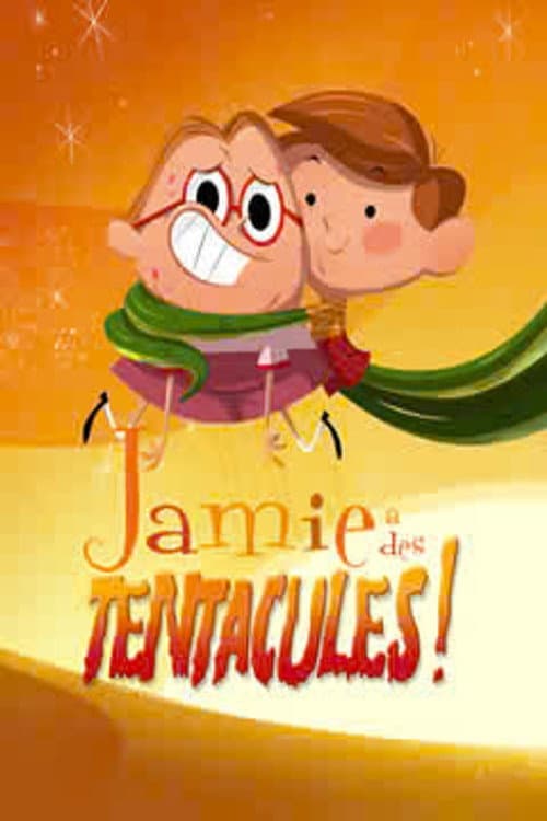 Jamie a des tentacules afişi