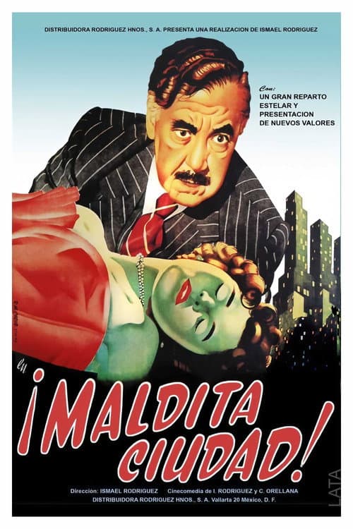 ¡Maldita Ciudad! Una comedia dramática afişi