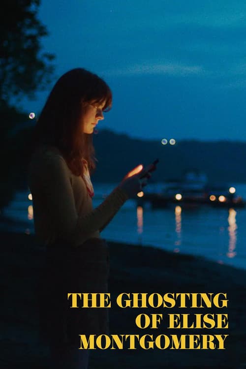 The Ghosting of Elise Montgomery afişi