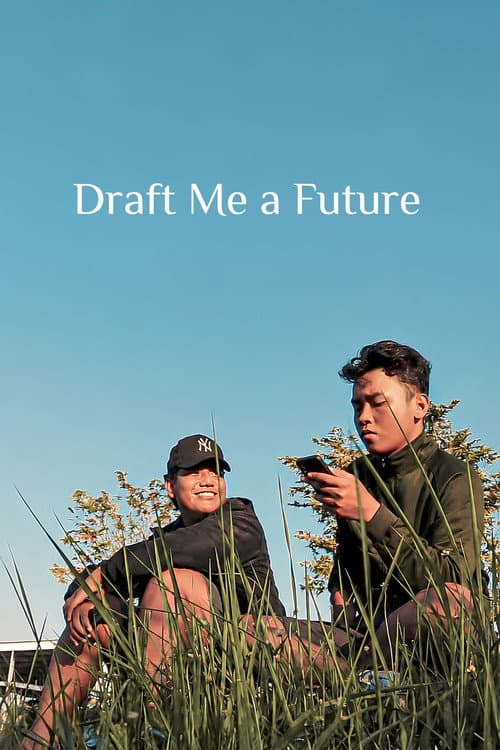 Draft Me a Future afişi