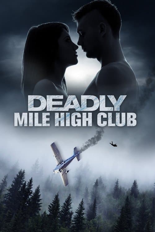 Deadly Mile High Club afişi