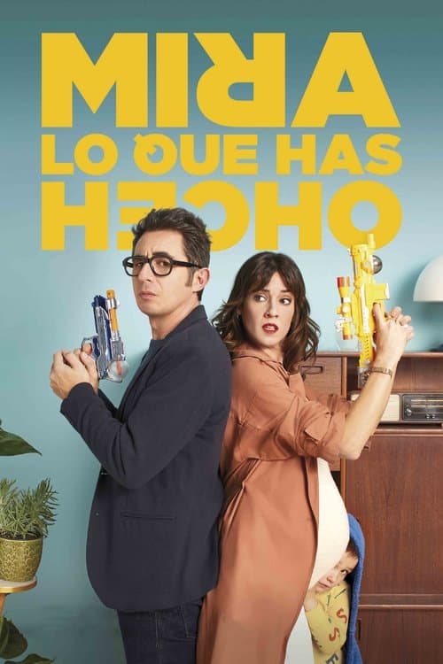 Mira lo que has hecho afişi