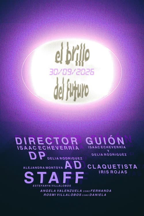 El brillo del futuro afişi