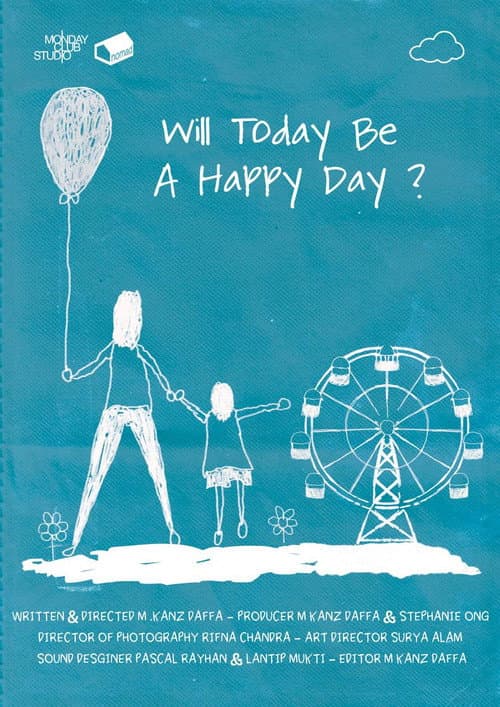 Will Today Be a Happy Day afişi