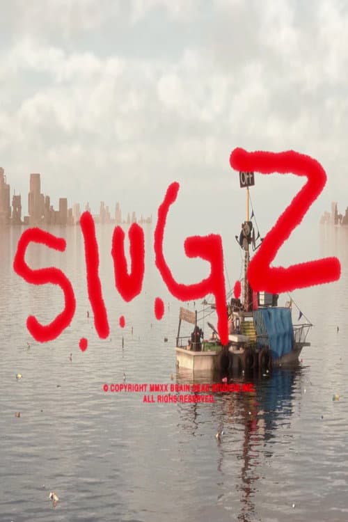 S.L.U.G.Z. afişi