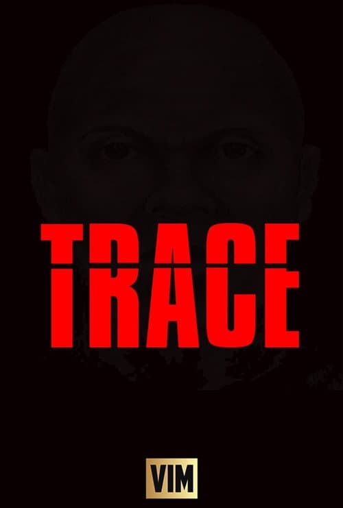 TRACE afişi