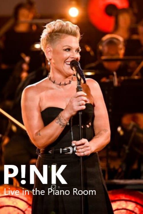 P!NK: Live in the Piano Room afişi