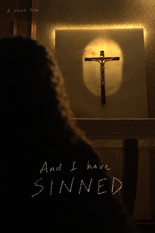 And I Have Sinned afişi