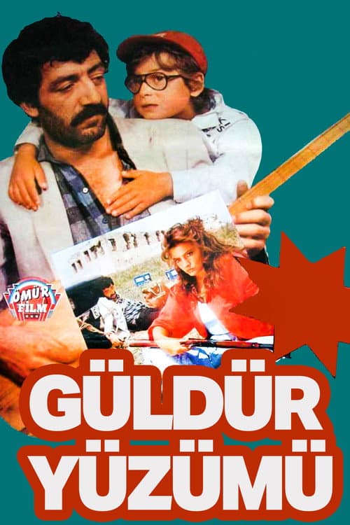 Güldür Yüzümü afişi