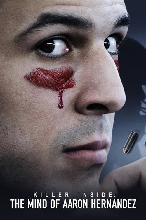 Killer Inside: The Mind of Aaron Hernandez afişi