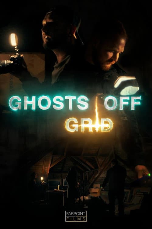 Ghosts Off Grid afişi