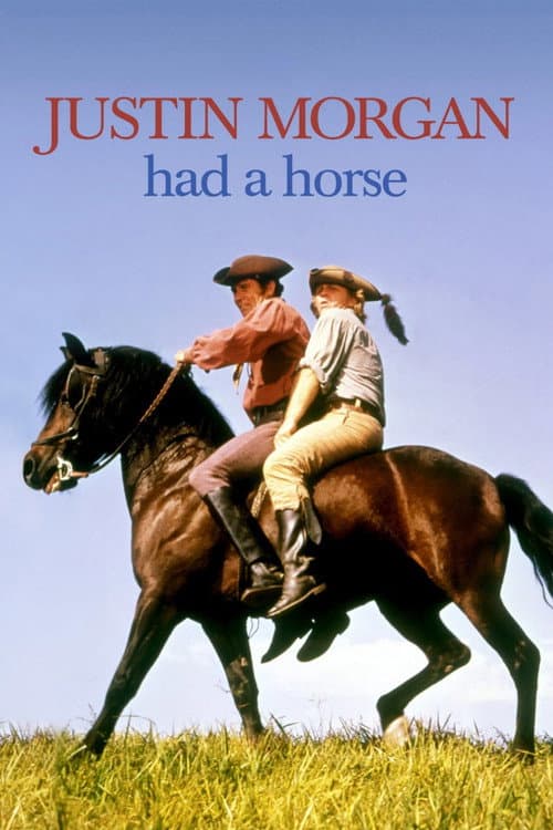 Justin Morgan Had a Horse afişi