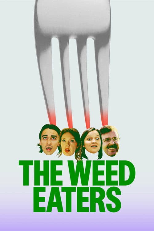 The Weed Eaters afişi