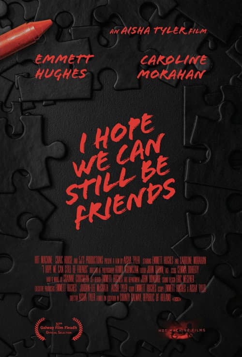 I Hope We Can Still Be Friends afişi