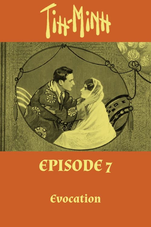 Tih Minh: Épisode 7 - Évocation afişi