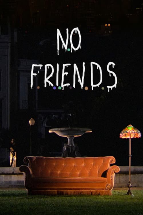 No Friends afişi