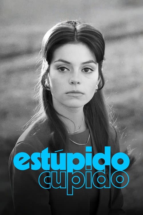 Estúpido Cupido afişi