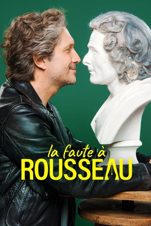 La Faute à Rousseau afişi